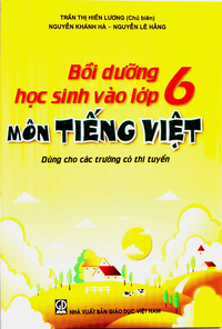 Bồi dưỡng học sinh vào lớp 6 môn Tiếng Việt