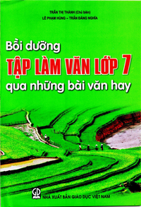 Bồi dưỡng Tập làm văn 7 qua những bài văn hay