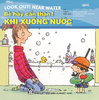 Khi xuống nước (Bé hãy cẩn thận!)