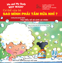 Sao mình phải tắm rửa nhỉ? (Cơ thể của bé)