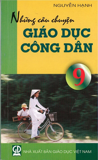 Những câu chuyện Giáo dục công dân 9