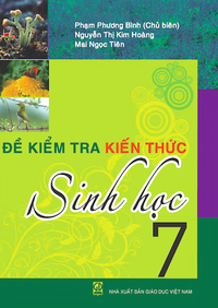 Đề kiểm tra kiến thức Sinh học 7