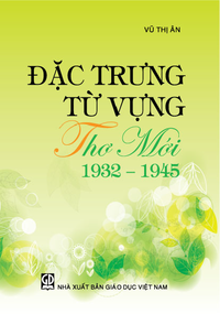 Đặc trưng từ vựng thơ mới 1932 - 1945