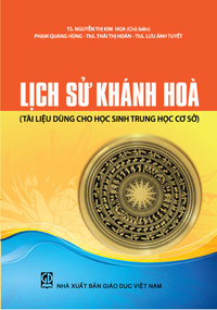 Lịch sử Khánh Hòa (Tài liệu dùng cho học sinh trung học cơ sở)