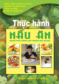 Thực hành nấu ăn (nghề phổ thông cấp THCS)