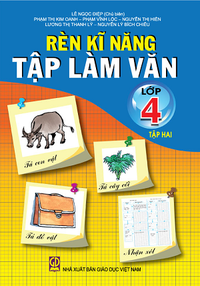 Rèn kĩ năng tập làm văn lớp 4, tập 2