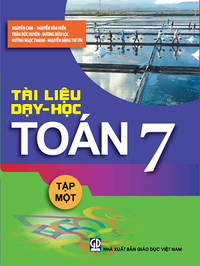 Tài liệu Dạy - Học môn Toán 7, tập 1