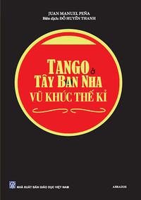 Tango ở Tây Ban Nha - Vũ khúc thế kỉ