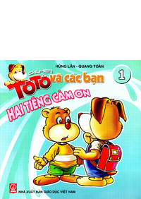 Hai tiếng cảm ơn (Chuyện Tô Tô và các bạn, tập 1)