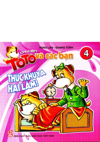 Thức khuya hại lắm (chuyện Tô Tô và các bạn, tập 4)