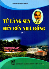 Từ làng Sen đến bến nhà Rồng