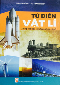 Từ điển Vật lí (dành cho học sinh THCS)