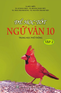 Học tốt ngữ văn 10 trung học phổ thông, tập 2