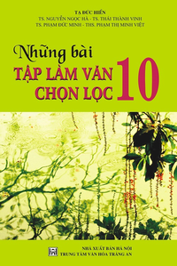 Những bài tập làm văn chọn lọc 10