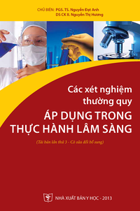 Các xét nghiệm thường quy áp dụng trong thực hành lâm sàng
