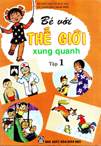Bé với thế giới xung quanh, tập 1