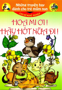 Họa Mi ơi! Hãy hót nữa đi!