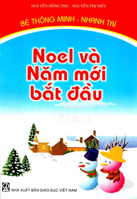 Noel và năm mới bắt đầu (Bé thông minh nhanh trí)
