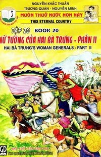 Nữ Tướng Hai Bà Trưng - Phần II (Muôn thuở nước non, tập 20)
