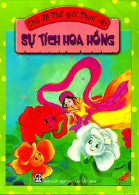 Sự tích hoa hồng
