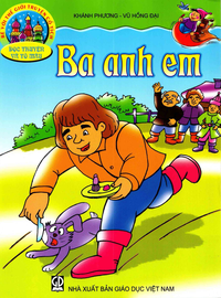 Ba anh em (Bé với thế giới truyện cổ tích)