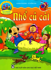 Nhổ củ cải (Bé với thế giới truyện cổ tích)