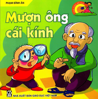 Mượn ông cái kính