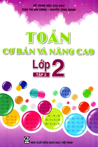 Toán cơ bản và nâng cao lớp 2, tập 2