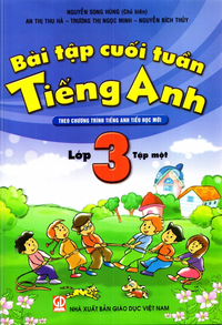 Bài tập cuối tuần Tiếng Anh 3, tập 1