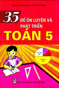 35 đề ôn luyện và phát triển Toán 5