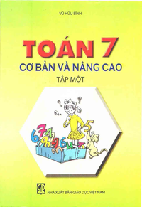 Toán 7 cơ bản và nâng cao, tập 1