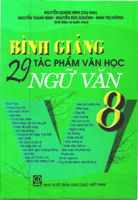 Bình giảng 29 tác phẩm Văn học Ngữ văn 8