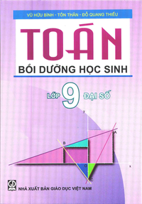 Toán bồi dưỡng học sinh lớp 9 - Đại số