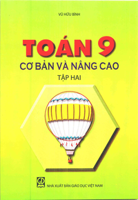 Toán 9 cơ bản và nâng cao, tập 2