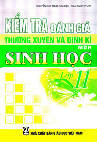 Kiểm tra đánh giá thường xuyên và định kì môn Sinh học lớp 11