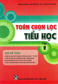 Toán chọn lọc tiểu học, tập 2