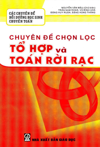 Chuyên đề chọn lọc Tổ hợp và Toán rời rạc