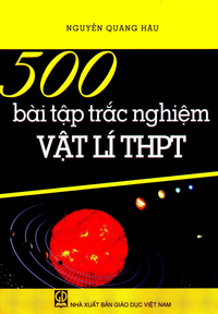 500 bài tập trắc nghiệm Vật Lý trung học phổ thông
